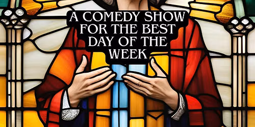 Sunday Service stand up comedy show