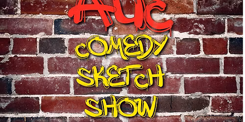 AUC Comedy Sketch Show \u2013 Season 4: Opening Night Live Taping