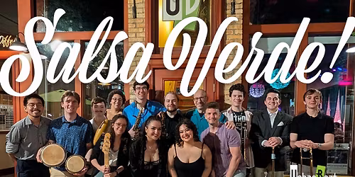 UrbanBeat Presents: Salsa Verde!