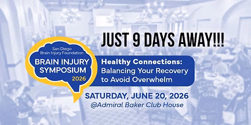 2026 SDBIF Brain Injury Symposium\u2014Healthy Connections: Balancing Recovery to Avoid Overwhelm
