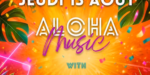 \ud83c\udf34 ALOHA MUSIC \ud83c\udf38