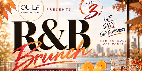 Ou La R&B Brunch