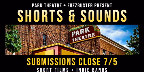 Shorts & Sounds \u2605 Park Theatre, Holland, MI