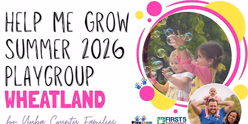 \u2600\ufe0f Help Me Grow Summer 2026 Playgroup | Wheatland \u2600\ufe0f