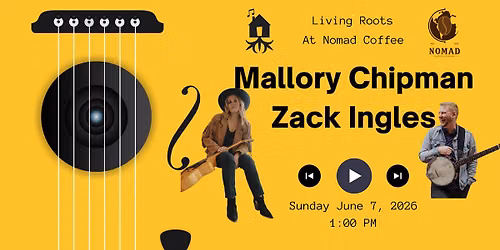 Living Roots- Mallory Chipman\/Zack Ingles