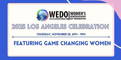 Los Angeles Women's Entrepreneurship Day Celebration 2025