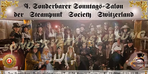 4. SONDERBARER SONNTAGS-SALON der STEAMPUNK SOCIETY SWITZERLAND