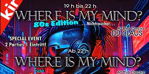 WHERE IS MY MIND?