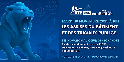 LES ASSISES DU BATIMENT ET DES TRAVAUX PUBLICS DU TERRITOIRE DE BELFORT