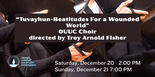 Choir Concert - Tuvayhun - Beatitudes for a Wounded World