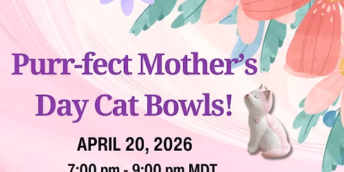 Purr-fect Mother\u2019s Day Cat Bowls