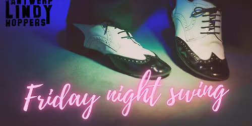 Friday Night Swing at Casa 32, Antwerpen