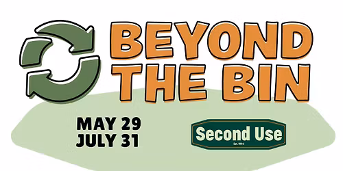 Beyond the Bin - Second Use