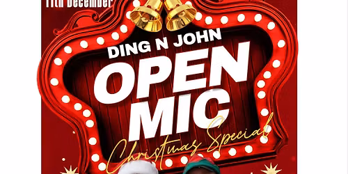 OPEN MIC \ud83c\udf84 CHRISTMAS SPECIAL 