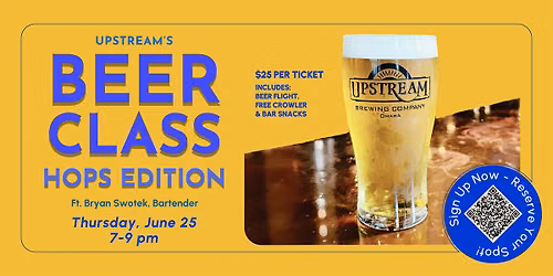 Upstream Beer Class: Hops Edition