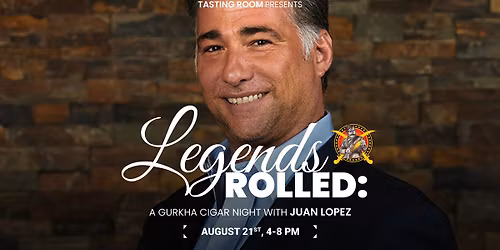 Legends Rolled: A Gurkha Cigar Night with Juan L\u00f3pez