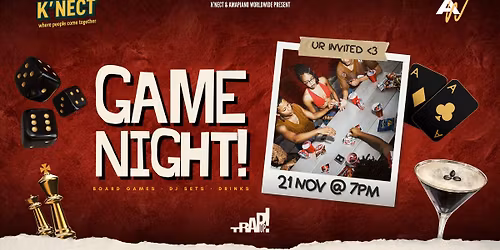 GAME NIGHT \ud83c\udfb2 w\/ K'Nect @ Trapop, Utrecht!