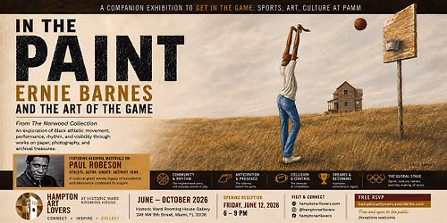 Hampton Art Lovers Presents | In the Paint featuring Ernie Barnes
