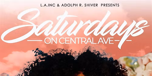 Saturdays On Central Ave