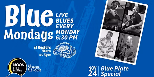 Blue Monday w\/ Blue Plate Special - Live Blues $1 Oysters Every Monday