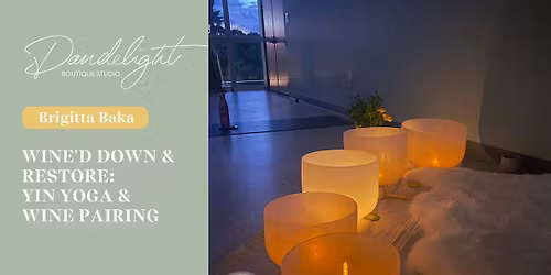 Wine'd Down & Restore: Yin Yoga & Wine Pairing