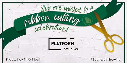 RIBBON CUTTING | Platform Douglas