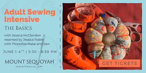 Adult Sewing Intensive: The Basics