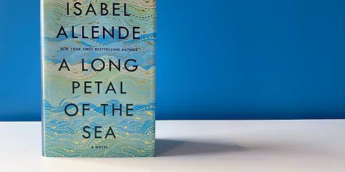 "A Long Petal of the Sea" by Isabel Allende