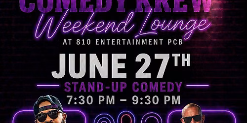 Coastal Comedy Krew Weekend Lounge @ 810 Entertainment 27 June