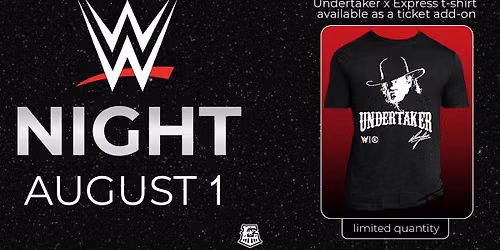 August 1: WWE Night
