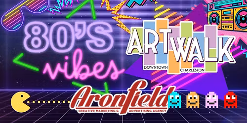 \ud83d\udd79\ufe0f Step Into the Neon: 80\u2019s ArtWalk at Aronfield!