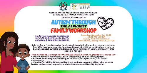 Autism Through The Alphabet: Inclusive Family Workshop (Grades K-6)