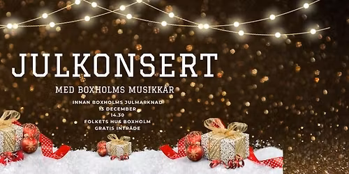 Julkonsert med Boxholms Musikkår innan Boxholms Julmarknad