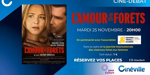 CIN\u00c9-D\u00c9BAT : L'AMOUR ET LES FOR\u00caTS