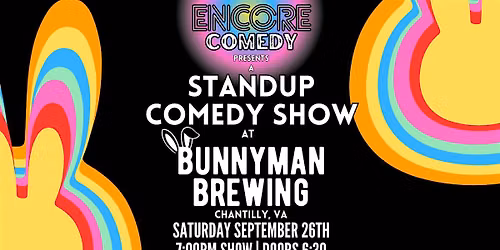 Encore Comedy @ Bunnyman Brewing (Chantilly, VA)