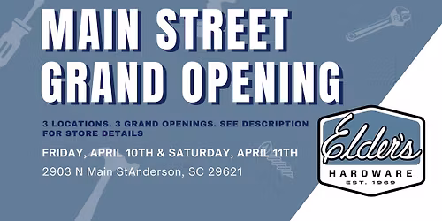 \ud83c\udf89 Grand Opening Celebration \u2013 Elder\u2019s Ace Hardware Main Street \ud83c\udf89