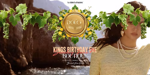 CLUB DOLCE - KINGS BIRTHDAY EVE JUNE 7 2026