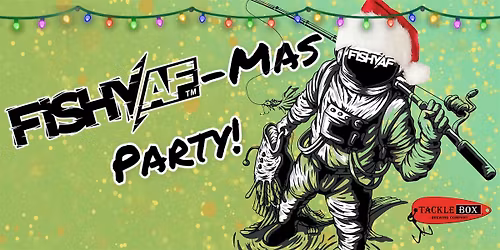FishyAF-Mas Party 2025