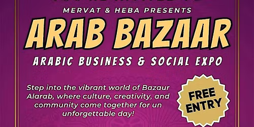 Arab Bazaar 2025 \u2013 Arabic Business & Social Expo