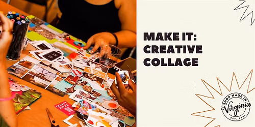 Make It: Creative Collage