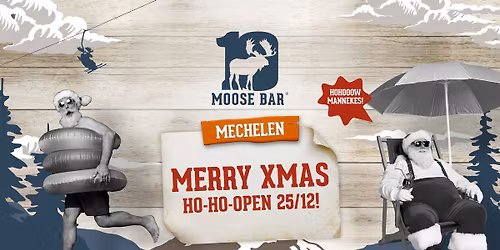 MERRY XMAS @ Moose Bar!