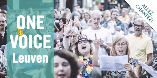ONE VOICE - Allez, Chantez! in Leuven