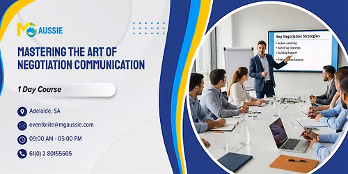 Mastering the Art of Negotiation Communication \u2013 1 Day Course in Adelaide