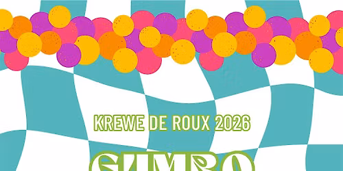 of Krewe de Roux: Gumbo Cook-Off Entry