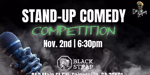 Die Laughing Comedy Competition @ Black Strap