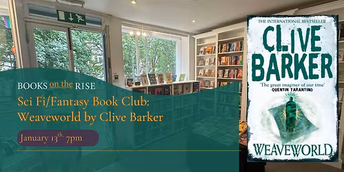 Sci Fi\/Fantasy Book Club: Weaveworld by Clive Barker