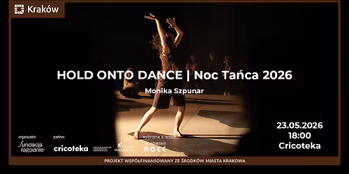 HOLD ONTO DANCE | Noc Ta\u0144ca 2026 