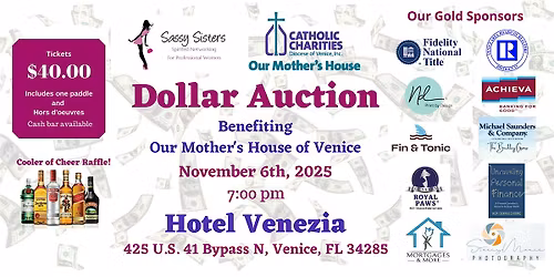 Sassy Sister's Dollar Auction Benefiting Our Mother's House of Venice
