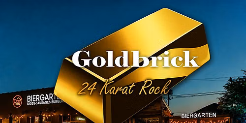 Goldbrick - On Stage @ Dog Haus Biergarten