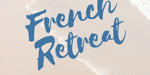 French Immersion Retreat Bournemouth